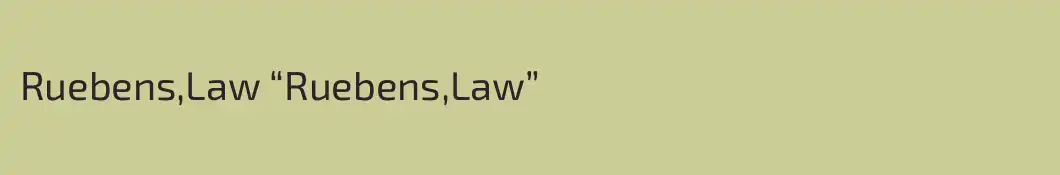 Ruebens,Law “Ruebens,Law”